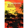 Blood-Red Resolution