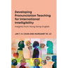 Developing Pronunciation Teaching for International Intelligibility: Insights from Hong Kong English