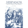 Hispanos: Historic Leaders in New Mexico