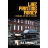 Like Printing Money