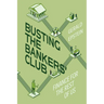Busting the Bankers' Club: Finance for the Rest of Us