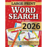 Word Search For Adults: Large Print Word Search Puzzles For Seniors, Adults and Teens. Themed Word Find Adult Activity Book