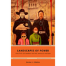 Landscapes of Power: Politics of Energy in the Navajo Nation