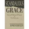 Scandalous Grace