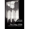 The Long 1950s