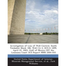 Investigation of Loss of Well Control, South Timbalier Block 188, Well CA-3, Ocs-G 1899, April 22, 2003, Gulf of Mexico Off the Louisiana Coast: Ocs R
