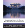 Insulating Concrete Forms for Residential Construction