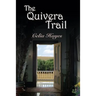The Quivera Trail