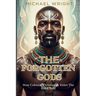 The Forgotten Gods: How Colonial Christianity Enter The Black Soul