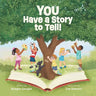 You Have a Story to Tell!
