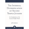 Internal Diversification of Second Temple Judaism