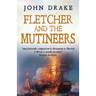 Fletcher and the Mutineers