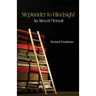 Stepladder to Hindsight