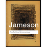 The Political Unconscious: Narrative as a Socially Symbolic Act