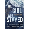 The Girl Who Stayed