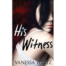 His Witness