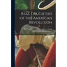 Real Daughters of the American Revolution