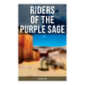 Riders of the Purple Sage: Western Classic