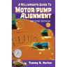A Millwright's Guide to Motor Pump Alignment