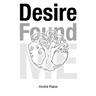 Desire Found Me