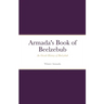 The Book of Beelzebub: An Occult History of Beelzebub