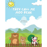 They call me Moo Bear: The story of making new friends