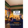 Why Stay?: Rediscovering Passion, Resilience, and Impact in Today's Classroom