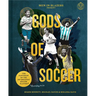 Men in Blazers Present Gods of Soccer: The Pantheon of the 100 Greatest Soccer Players (According to Us)