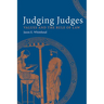 Judging Judges: Values and the Rules of the Law