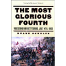 The Most Glorious Fourth: Vicksburg and Gettysburg, July 4, 1863