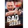 Bad Seeds