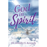 God in Spirit
