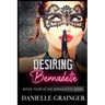 Desiring Bernadette: Book Four in the Bernadette Series