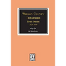 Wilson County, Tennessee Trust Deed Books EE-NN, 1828-1868.