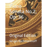 Piano Sonata No. 2, Op. 36: Original Edition