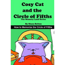 Cosy Cat and the Circle of Fifths: How to Memorize the Circle of Fifths