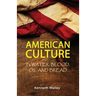 American Culture In Water, Blood, Oil and Bread