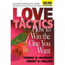 Love Tactics: How to Win the One You Want