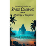 Adventures In Space Command - Mystery In Paradise
