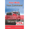 Your Wish, Your Command: CDL Employee To Owner Operator Guide A-Z