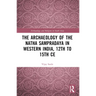 The Archaeology of the Nātha Sampradāya in Western India, 12th to 15th Century