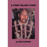 A Story Teller's Story