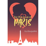 For The Love of Paris