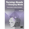Turning Heads and Changing Minds Transcending It Auditor Archetypes