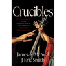Crucibles: How Formidable Rites of Passage Shape the World's Most Elite Organizations
