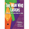 The Man Who Laughs: Exploring The Clown Prince of Crime