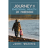 Journey to Emotional Health and Freedom