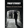 Matters of Life and Death
