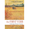 The First Verb: Cultivating Christian Creativity