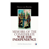 Memoirs of the Confederate War for Independence: Civil War Memories Series